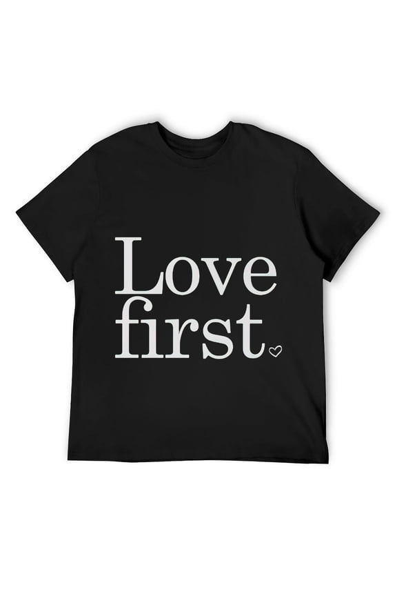 Mens Love First Tee,Cute Matching Shirts for Couple Lovers Family Black