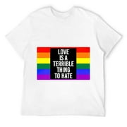 Mens Love Is A Terrible Thing To Hate Rainbow Flag Gay Pride T-Shirt White 3XL