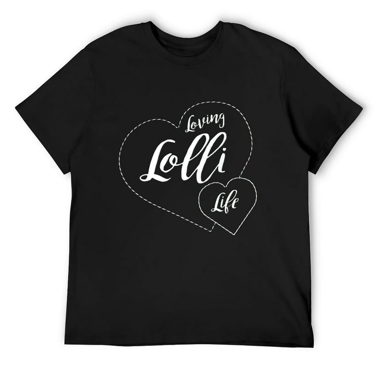 Lolli - Love Lolli Life Tshirt -Women Tshirt Lolli - Love Lolli Life Tshirt -Women Tshirt