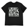 thumbnail image 1 of Mens Lung Cancer Awareness White Ribbon Sister Gift T-Shirt Black Small, 1 of 5