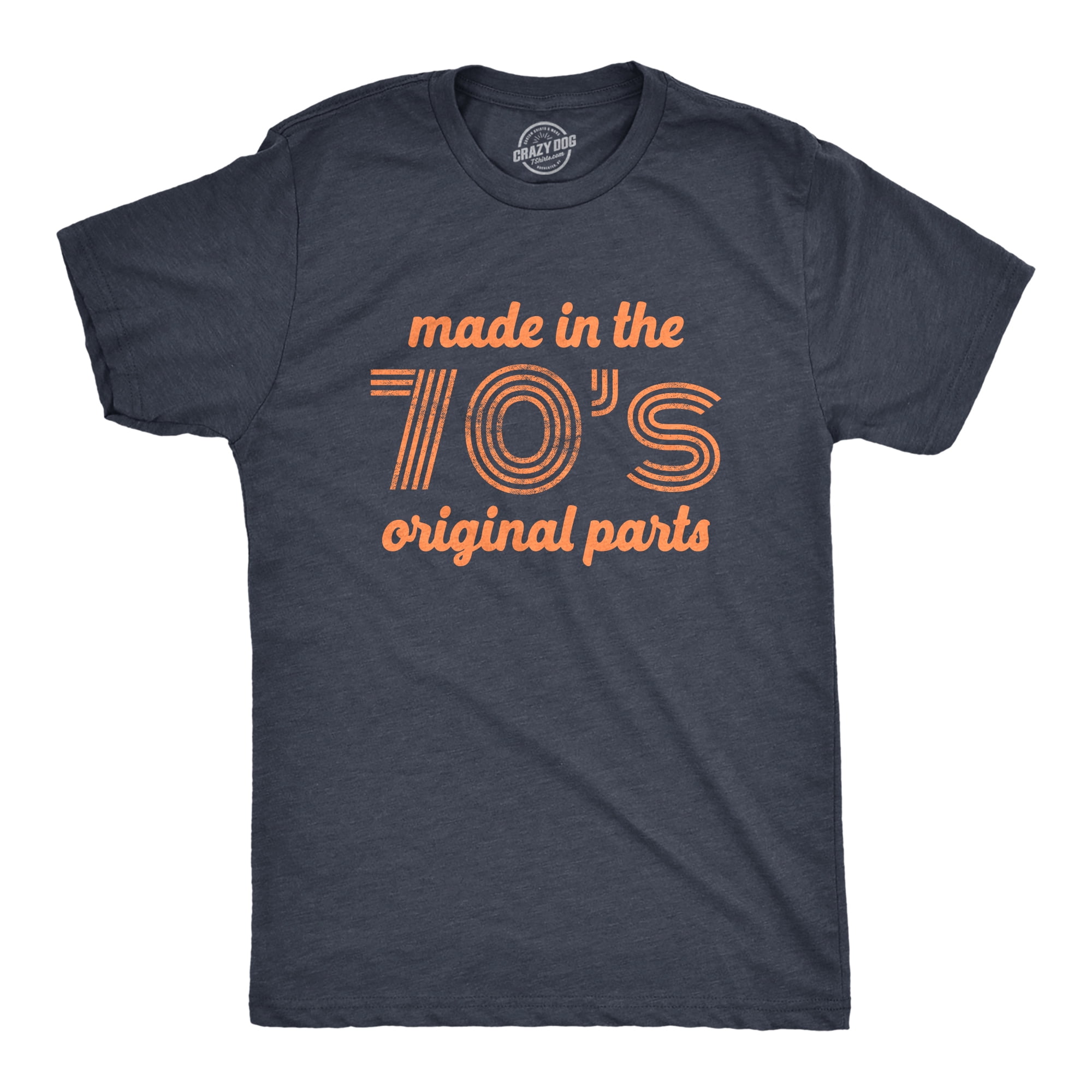 Mens Made In The 70s Original Parts Tshirt Funny Age Birthday Decade Graphic Tee Graphic Tees