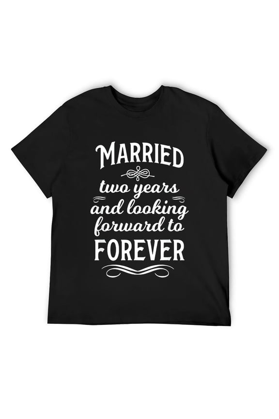 Mens Married 2 Years Celebrate Wedding Anniversary Love Marriage T-Shirt Black