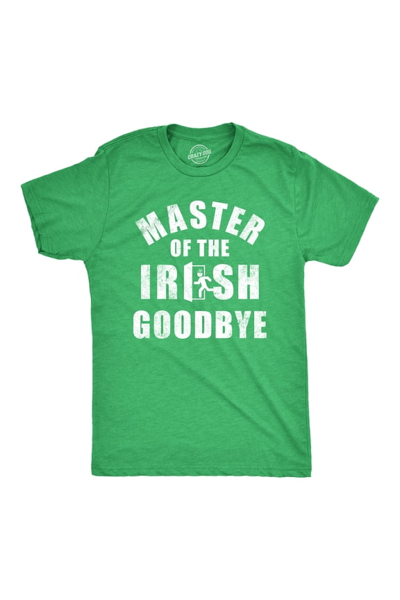Mens Master of The Green Goodbye T Shirt Funny Ditching Leaving Joke Tee for Guys Graphic Tees