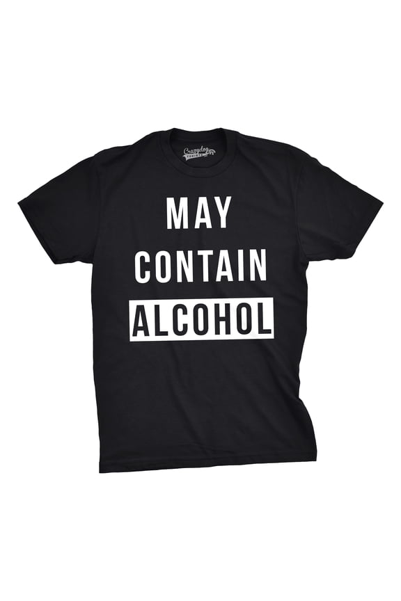 Mens May Contain Alcohol Funny Shirts Hilarious Drinking Novelty Cool T shirt Graphic Tees