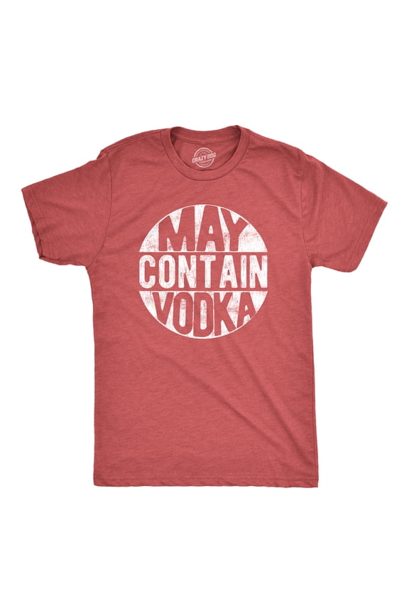 Mens May Contain Vodka T Shirt Funny Liquor Drinking Party Graphic Tee Graphic Tees