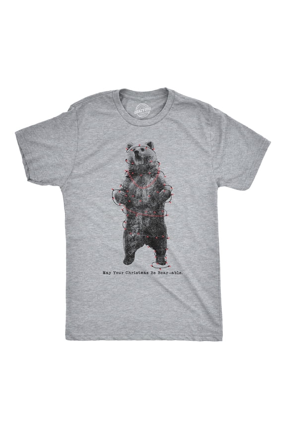 Mens May Your Christmas Be Bearable T Shirt Funny Holiday Lights Tee for Guys Graphic Tees