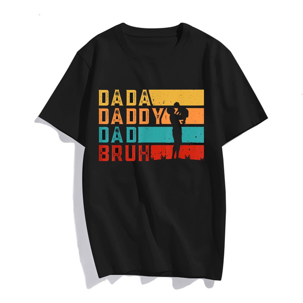 Mens Men Dada Daddy Dad Bruh Fathers Day Vintage Funny Father T Shirt