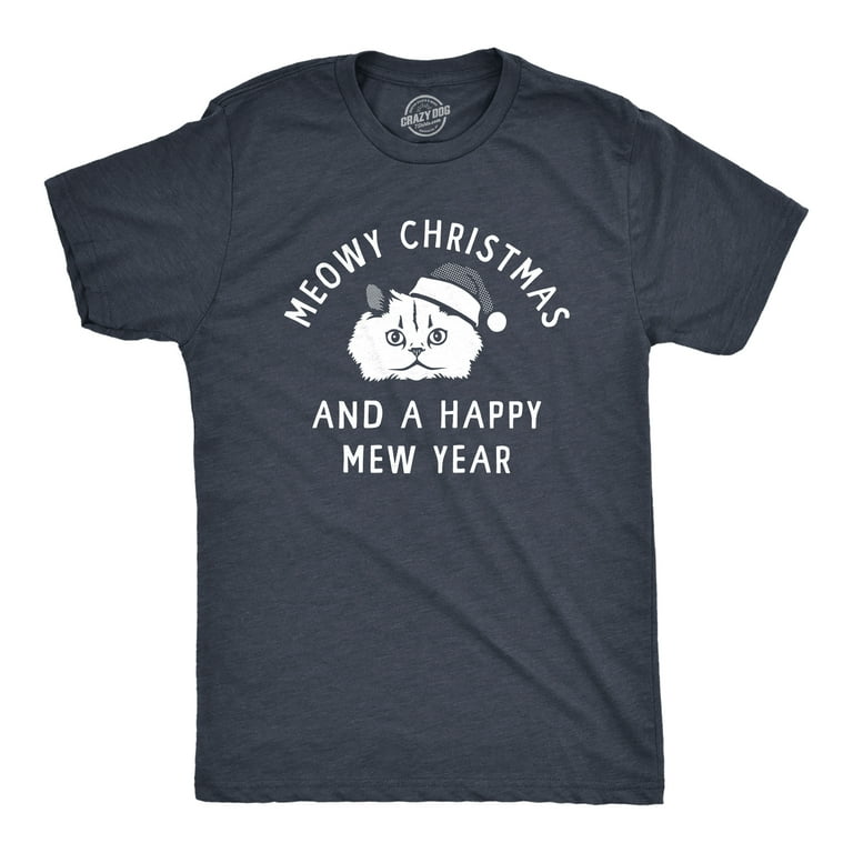 Meowy Christmas And Mew Year T-Shirt Meowy Christmas And Mew Year T-Shirt