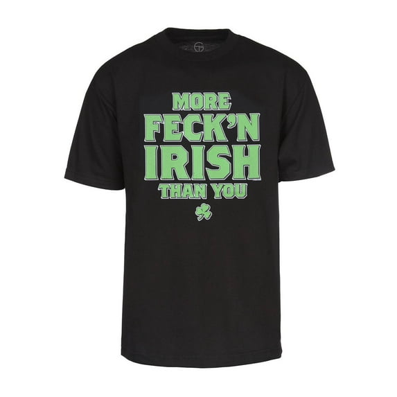 Mens More Feck'n Irish Than You Short-Sleeve T-Shirt - Black, Medium