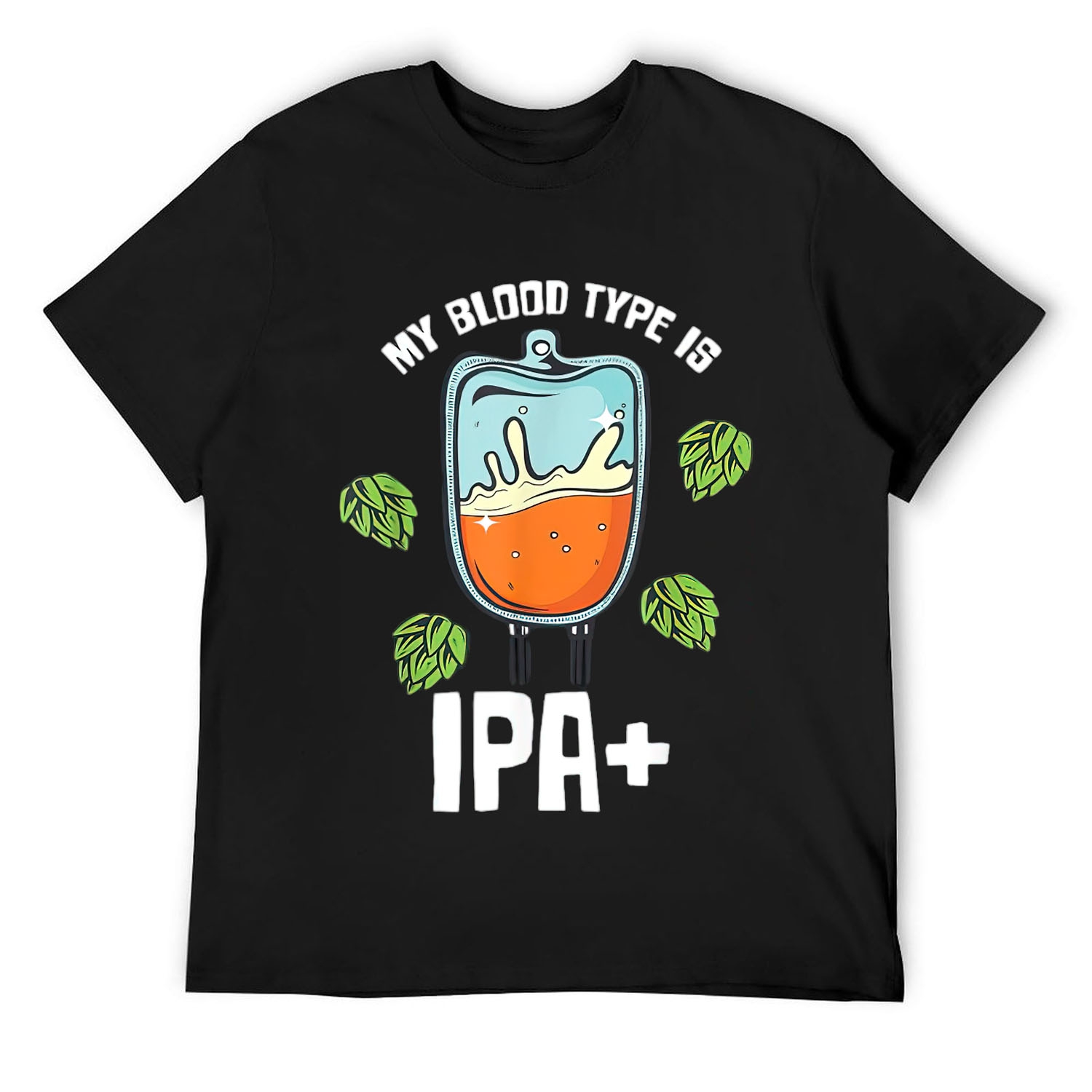 Mens My Blood Type Is IPA Funny Pale Ale Beer Lover Gifts TShirt Black