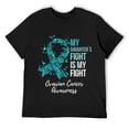 thumbnail image 1 of Mens My Daughter’s Fight Is My Fight Ovarian Cancer Awareness T-Shirt Black, 1 of 5