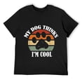 thumbnail image 1 of Mens My Dog Thinks I'm Cool Dog Lover Retro Dog Design Paw T-Shirt Black, 1 of 5