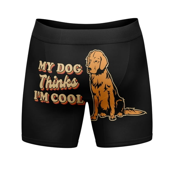 Mens My Dog Thinks Im Cool Boxer Briefs Funny Saying Cool Graphic Underwear Guys