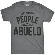 Mens My Favorite People Call Me Abuelo Tshirt Funny Fathers Day Tee For Guys Graphic Tees