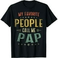 thumbnail image 1 of Mens My Favorite People Call Me Pap Shirt Fathers Day T-Shirt, 1 of 6