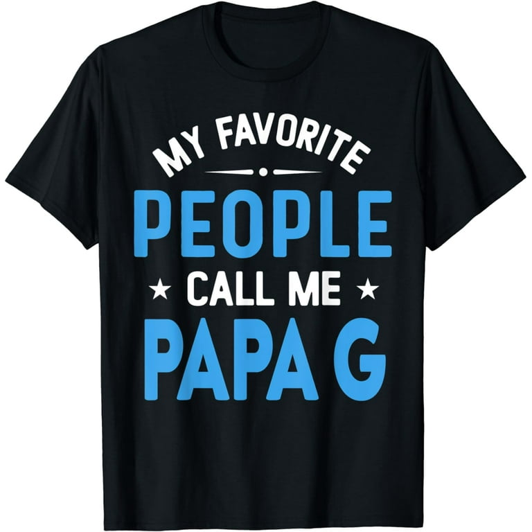 Mens My Favorite People Call Me Pop Funny Fathers Day T-Shirt Mens My Favorite People Call Me Pop Funny Fathers Day T-Shirt