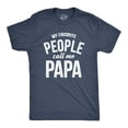 thumbnail image 1 of Mens My Favorite People Call Me Papa T Shirt Funny Humor Father Tee for Guys Graphic Tees, 1 of 7