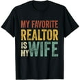 thumbnail image 1 of Mens My Favorite Realtor Is My Wife Vintage Father's Day T-Shirt, 1 of 4