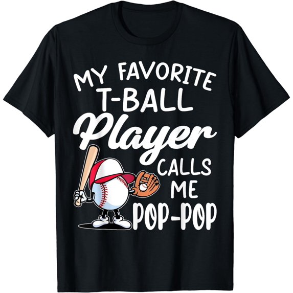 Mens My Favorite T-Ball Player Calls Me Pop Pop Father's Day T-Shirt