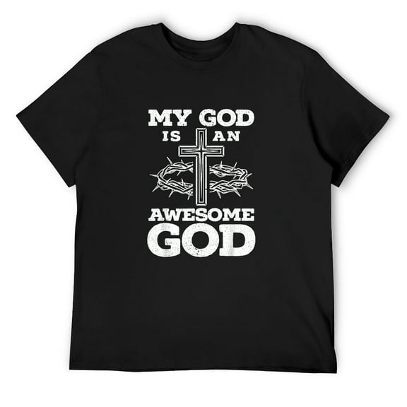 Mens My God Is An Awesome God Christian Religious Jesus Christ T-Shirt Black Small