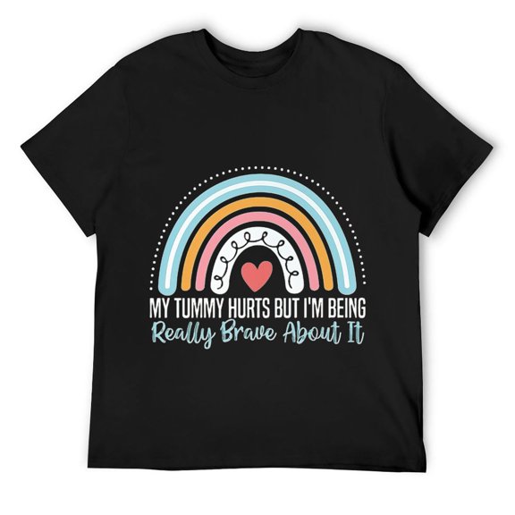 Mens My Tummy Hurts But I'm Being Really Brave About It Funny T-Shirt Black