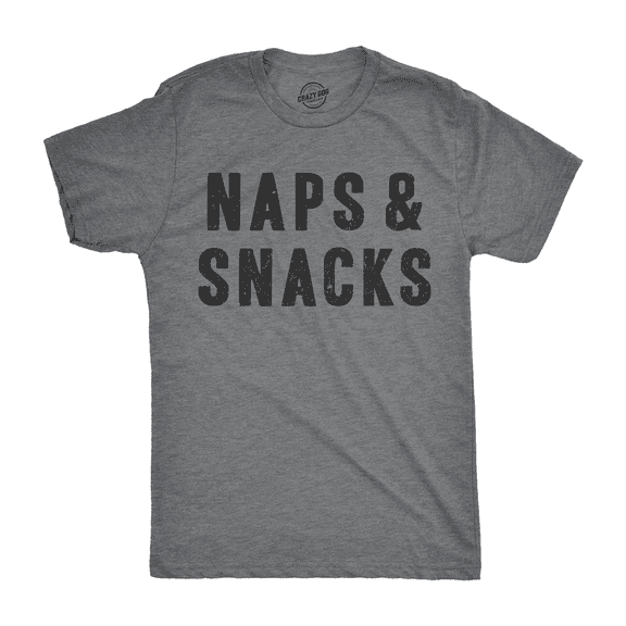 Mens Naps and Snacks T shirt Funny Sarcastic Saying Novelty Top Hilarious Quote Graphic Tees