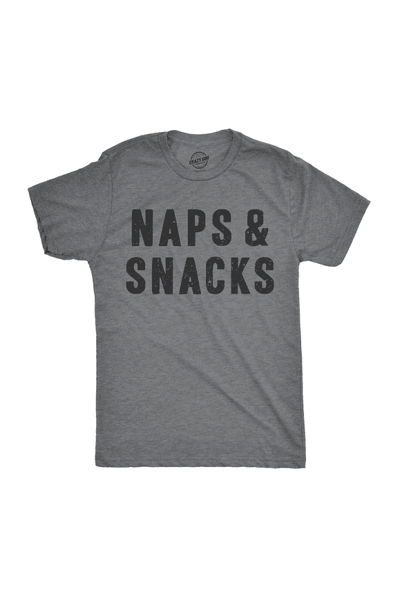 Mens Naps and Snacks T shirt Funny Sarcastic Saying Novelty Top Hilarious Quote Graphic Tees