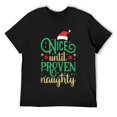 thumbnail image 1 of Mens Nice Until Proven Naughty, Funny Christmas T Shirt Black 4XL, 1 of 5