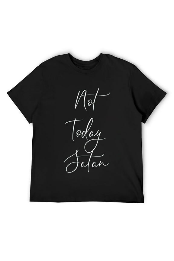 Mens Not Today Satan Original Design Round Neck T-Shirt Black