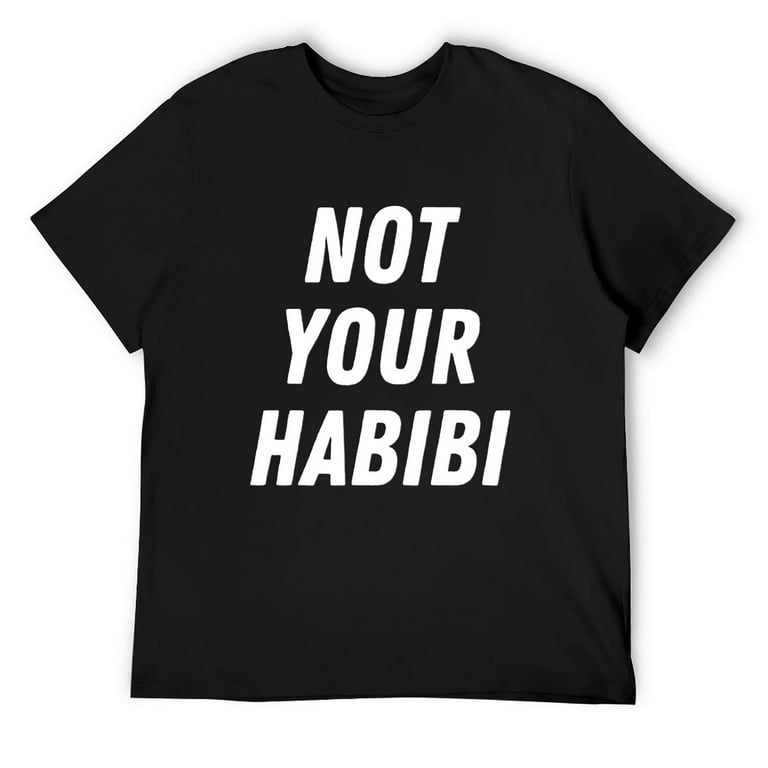 Funny Not Your Habibti Arabic Tshirt Funny Not Your Habibti Arabic Tshirt
