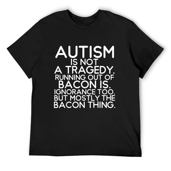 Mens Not a Tragedy No Bacon Is Funny Autism Awareness T-Shirt Black 2X-Large