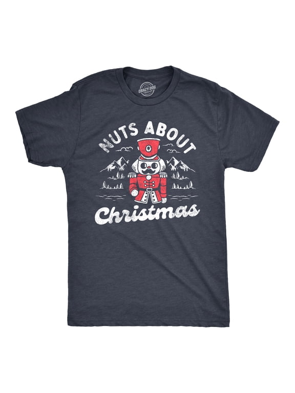Mens Nuts About Christmas T Shirt Funny Xmas Lovers Nutcracker Joke Tee for Guys Graphic Tees