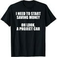 thumbnail image 1 of Mens Oh Look, A Project Car Funny Novelty Car Guy Gift T-Shirt, 1 of 4