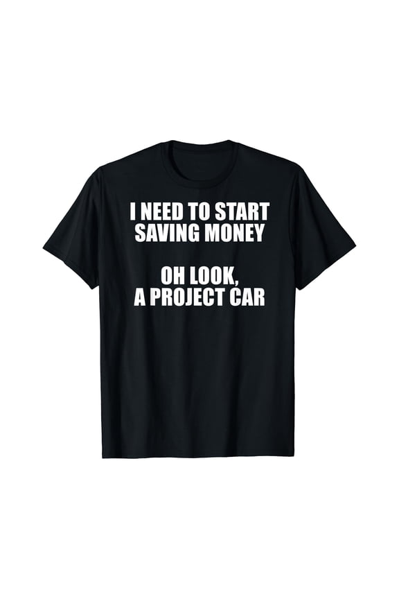Mens Oh Look, A Project Car Funny Novelty T-Shirt, Vintage Birthday Gift