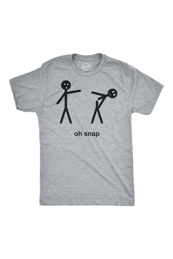 Mens Oh Snap Funny Stick Figure Hilarious Sarcastic Adult Humor Sarcasm T shirt Graphic Tees