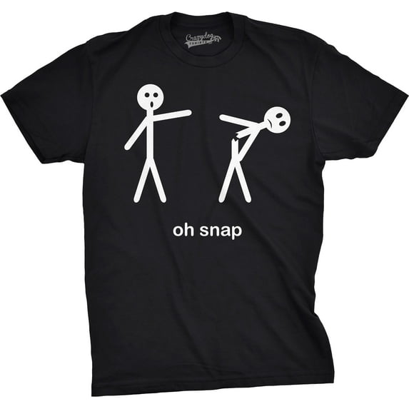 Mens Oh Snap Funny Stick Figure Hilarious Sarcastic Adult Humor Sarcasm T shirt Graphic Tees