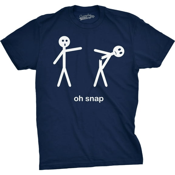 Mens Oh Snap Funny Stick Figure Hilarious Sarcastic Adult Humor Sarcasm T shirt Graphic Tees