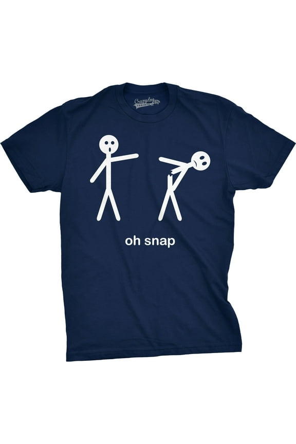 Mens Oh Snap Funny Stick Figure Hilarious Sarcastic Adult Humor Sarcasm T shirt Graphic Tees