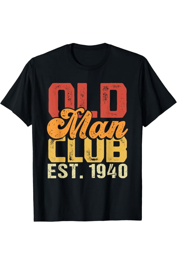 Mens Old Man Club Est. 1940 Birthday T-Shirt