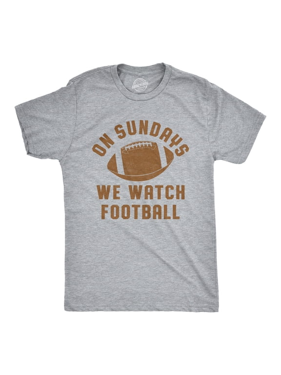 Mens On Sundays We Watch Football T Shirt Funny Sports Tailgating Tee Graphic Tees
