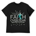 thumbnail image 1 of Mens Ovarian Cancer Faith over Fear Teal Ribbon T-Shirt Black, 1 of 5