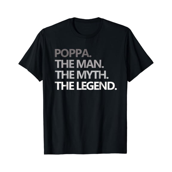 Mens POPPA THE MAN MYTH LEGEND Funny Grandpa T Shirt Father's Day