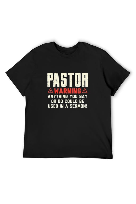 Mens Pastor Warning Sermon Funny Christian Preacher Minister Gift T-Shirt Black