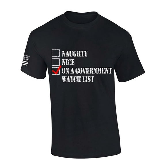 Mens Patriot Pride Christmas Naughty Nice On A Government Watch List T-shirt-Black-small