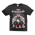 thumbnail image 1 of Mens Patriotic T-shirt Try Stepping On This Flag Shirt USA Patriotic Shirt 4th Of July Shirt (Medium Black), 1 of 6