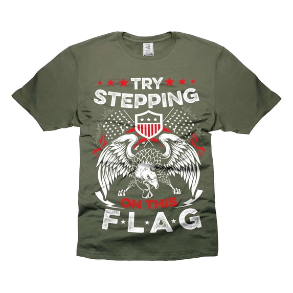 Mens Patriotic T-shirt Try Stepping On This Flag Shirt USA Patriotic Shirt 4th Of July Shirt
