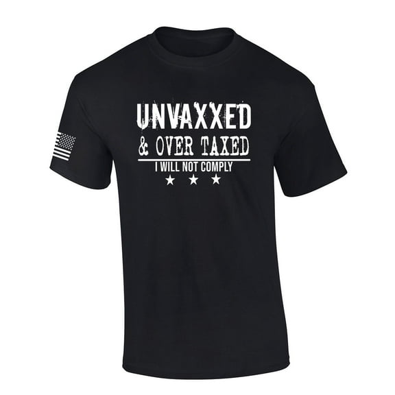 Mens Patriotic Tshirt Unvaxxed and Over Taxed Funny Short Sleeve T-shirt-Black-5xl