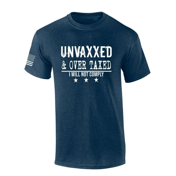 Mens Patriotic Tshirt Unvaxxed and Over Taxed Funny Short Sleeve T-shirt-Heather Navy-small
