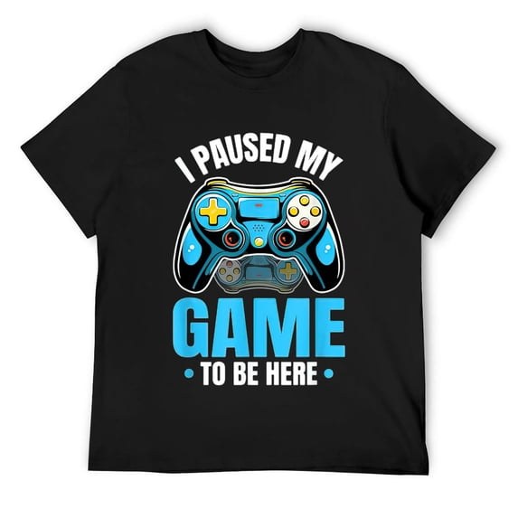 Mens Paused My Game To Be Here Gaming Gamer Video Game T-Shirt Black