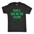 thumbnail image 1 of Mens People Give Me The Creeps T Shirt Funny Halloween Anti Social Freaks Joke Tee for Guys Graphic Tees, 1 of 9